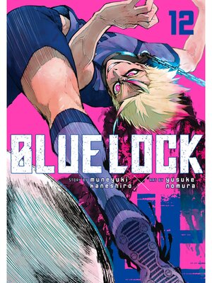 cover image of Blue Lock, Volume 12